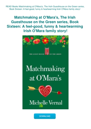 READ Books Matchmaking at O'Mara's  The Irish Guesthouse on the Green series  Book Sixteen A feel-go