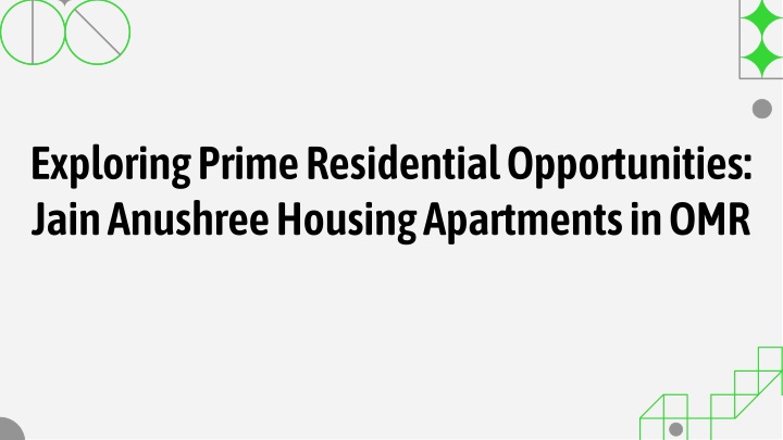 exploring prime residential opportunities jain