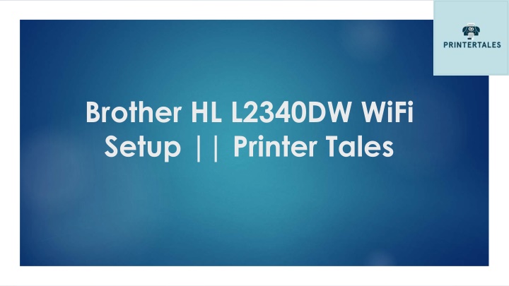 brother hl l2340dw wifi setup printer tales