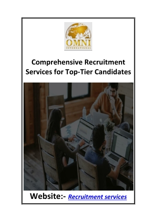 Comprehensive Recruitment Services for Top-Tier Candidates