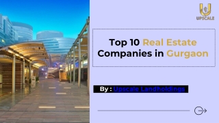 Top 10 Real Estate Companies in Gurgaon - Upscale Commercial