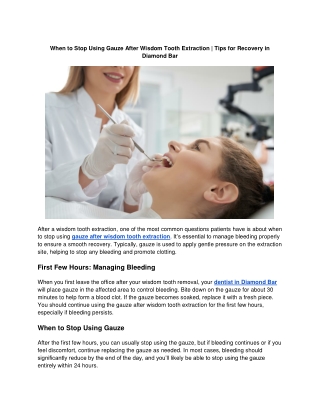 when to stop using gauze after wisdom tooth
