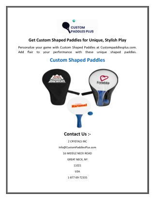 Get Custom Shaped Paddles for Unique, Stylish Play