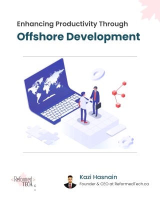 enhancing productivity through offshore