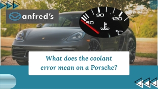 what does the coolant error mean on a porsche