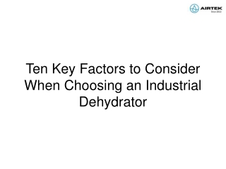 ten key factors to consider when choosing