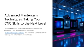 advanced mastercam techniques taking your