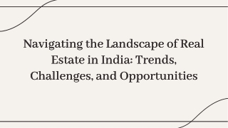 slidesgo-navigating-the-landscape-of-real-estate-in-india-trends-challenges-and-opportunities-20250107063104VKIt