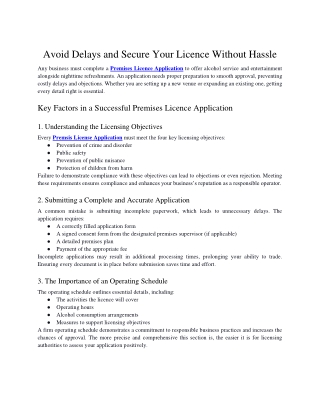 avoid delays and secure your licence without