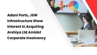 adani ports jsw infrastructure show interest