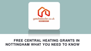 Free Central Heating Grants in Nottingham What You Need to Know