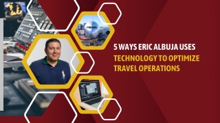 5 ways eric albuja uses