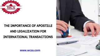 The Importance of Apostille and Legalization for International Transactions