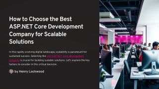 How to Choose the Best ASP.NET Core Development Company for Scalable Solutions