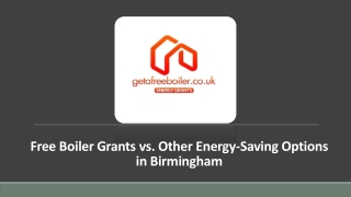 Free Boiler Grants vs. Other Energy-Saving Options in Birmingham