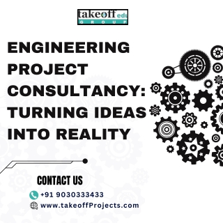 Engineering Project Consultancy Turning Ideas into Reality