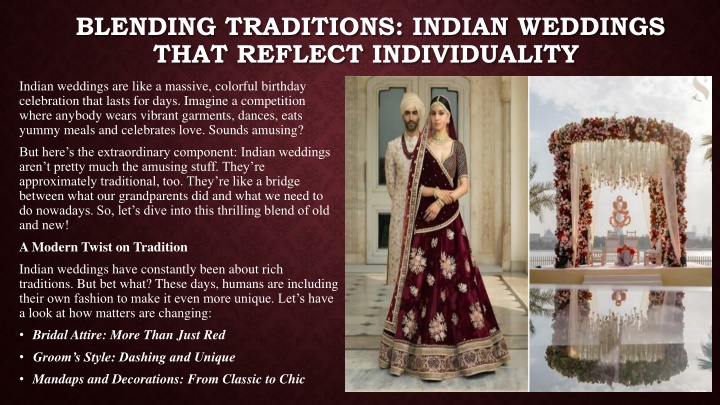 blending traditions indian weddings that reflect individuality