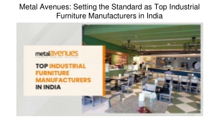 Metal Avenues_ Setting the Standard as Top Industrial Furniture Manufacturers in India