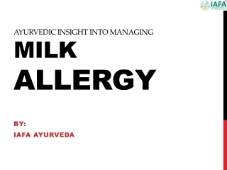 ayurvedic insight into managing milk allergy