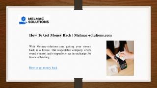 How To Get Money Back | Melmac-solutions.com