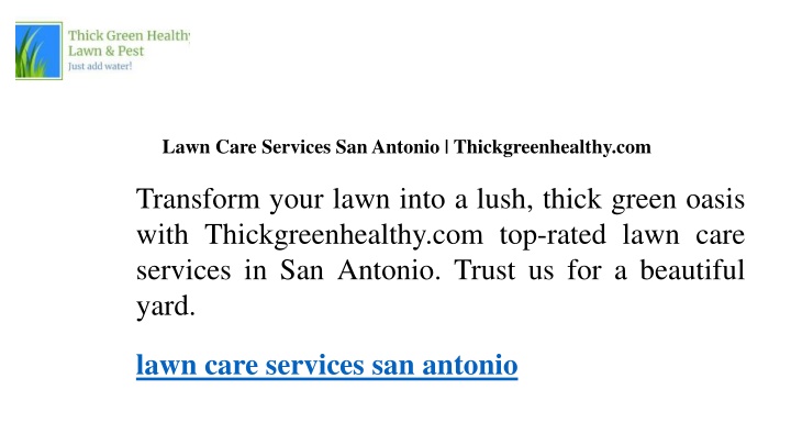 lawn care services san antonio thickgreenhealthy