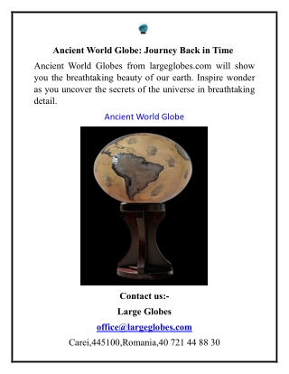 Ancient World Globe Journey Back in Time