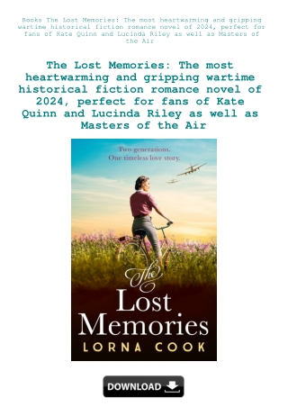 Books The Lost Memories The most heartwarming and gripping wartime historical fiction romance novel