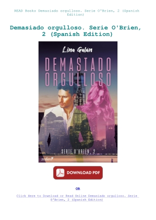 READ Books Demasiado orgulloso. Serie O'Brien  2 (Spanish Edition)