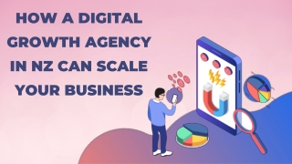 How a Digital Growth Agency in NZ Can Scale Your Business