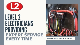 Level 2 Electricians Providing Expert Service Every Time
