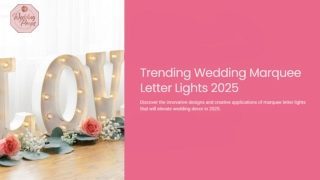 Types of Trending Wedding Marquee Letter Lights for 2025