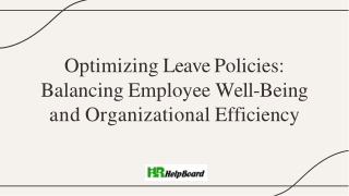 optimizing leave policies balancing employee well being and organizational efficiency