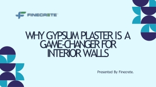 Gypsum Plaster is a game changer for interior walls