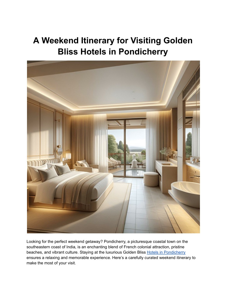 a weekend itinerary for visiting golden bliss