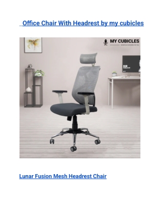 office chair with headrest by my cubicles