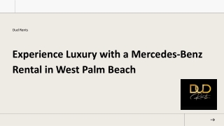 Experience Luxury with a Mercedes-Benz Rental in West Palm Beach