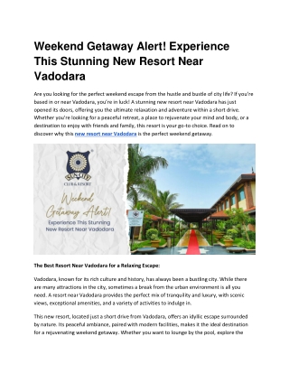 Weekend Getaway Alert! Experience This Stunning New Resort Near Vadodara