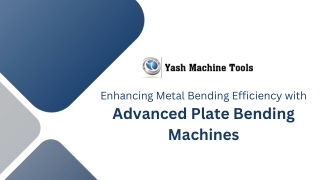 enhancing metal bending efficiency with advanced