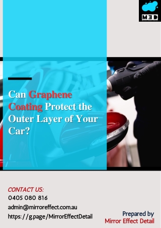 Can Graphene Coating Protect the Outer Layer of Your Car?