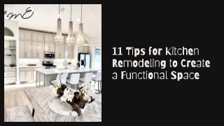 11 tips for kitchen remodeling to create