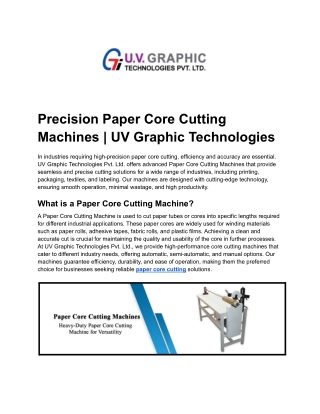 Precision Paper Core Cutting Machines _ UV Graphic Technologies
