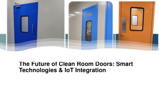 the future of clean room doors smart technologies iot integration