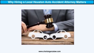 why hiring a local houston auto accident attorney