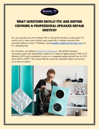 What Questions Should You Ask Before Choosing a Professional Speaker Repair Service