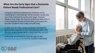 What Are the Early Signs that a Dementia Patient Needs Professional Care?