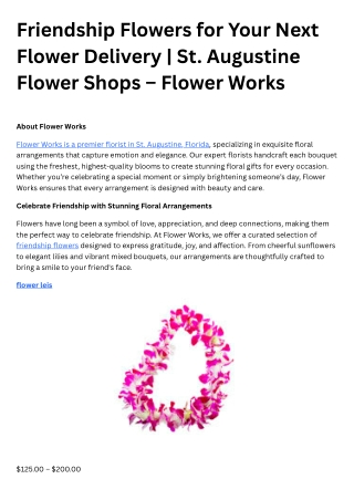 Friendship Flowers for Your Next Flower Delivery  St. Augustine Flower Shops – Flower Works
