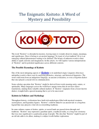 the enigmatic koitoto a word of mystery