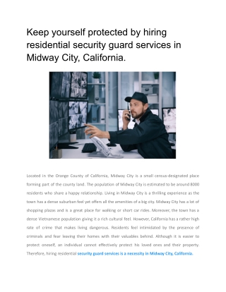 Keep yourself protected by hiring residential security guard services in Midway City, California