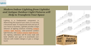 Modern Indoor Lighting from Lightdot and Antique Outdoor Light Fixtures will Help to Transform Your Space