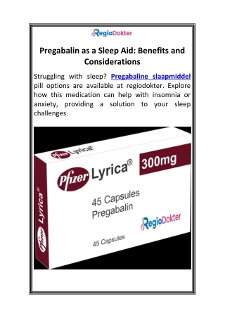 Pregabalin as a Sleep Aid Benefits and Considerations